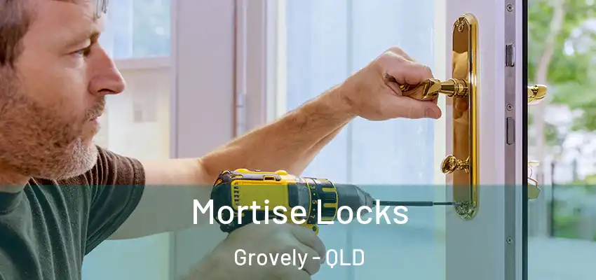  Mortise Locks Grovely - QLD