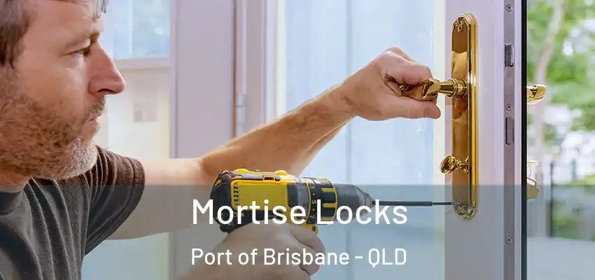  Mortise Locks Port of Brisbane - QLD