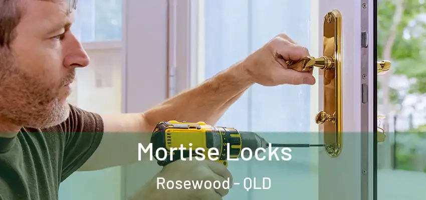 Mortise Locks Rosewood - QLD