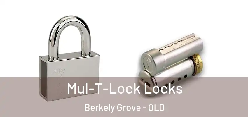  Mul-T-Lock Locks Berkely Grove - QLD