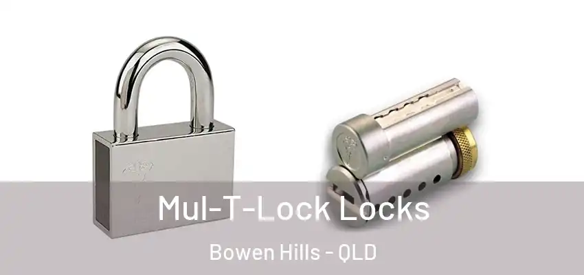 Mul-T-Lock Locks Bowen Hills - QLD