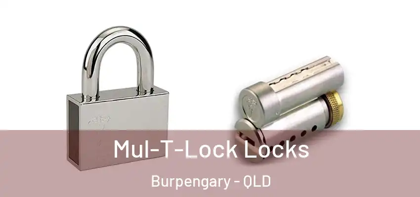Mul-T-Lock Locks Burpengary - QLD