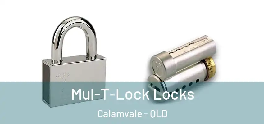  Mul-T-Lock Locks Calamvale - QLD