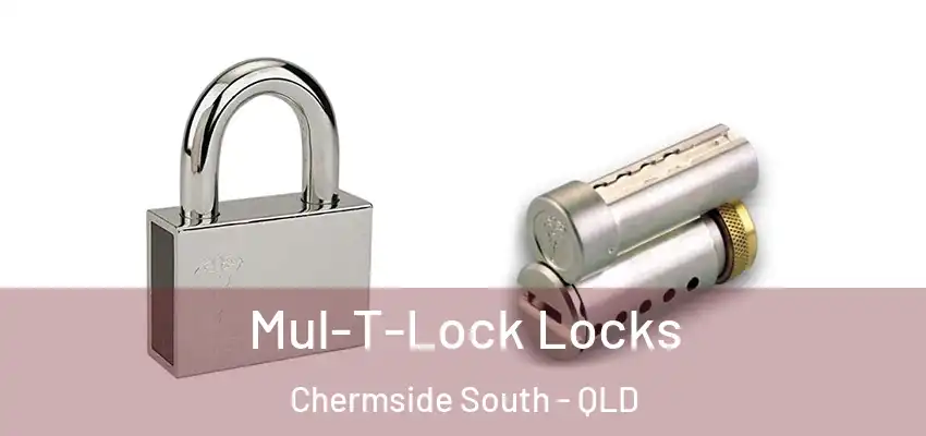 Mul-T-Lock Locks Chermside South - QLD