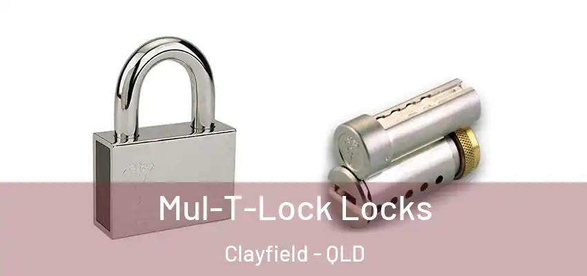 Mul-T-Lock Locks Clayfield - QLD