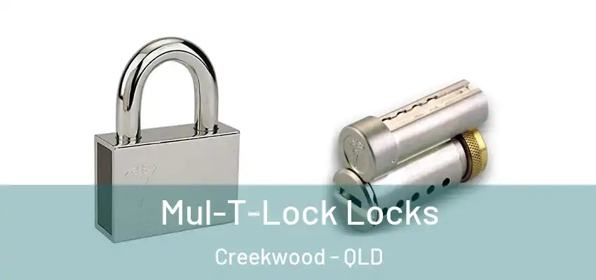 Mul-T-Lock Locks Creekwood - QLD