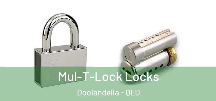 Mul-T-Lock Locks Doolandella - QLD