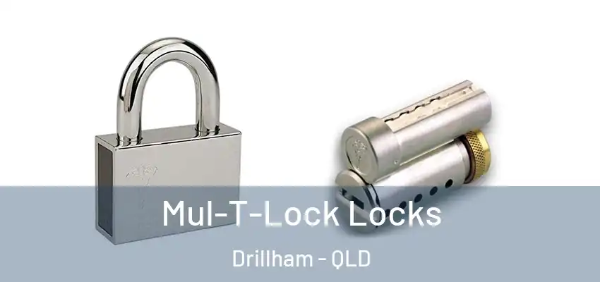  Mul-T-Lock Locks Drillham - QLD