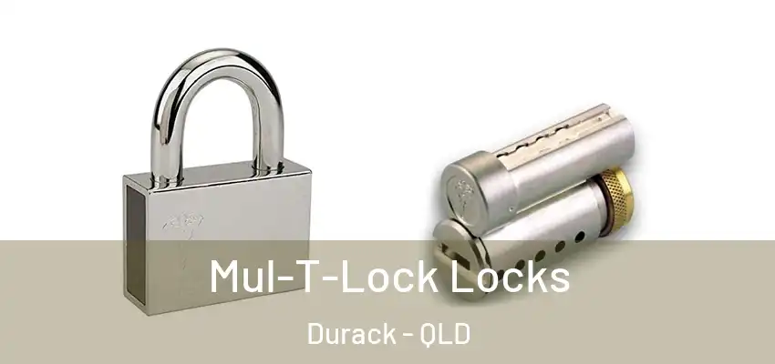  Mul-T-Lock Locks Durack - QLD