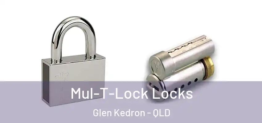 Mul-T-Lock Locks Glen Kedron - QLD