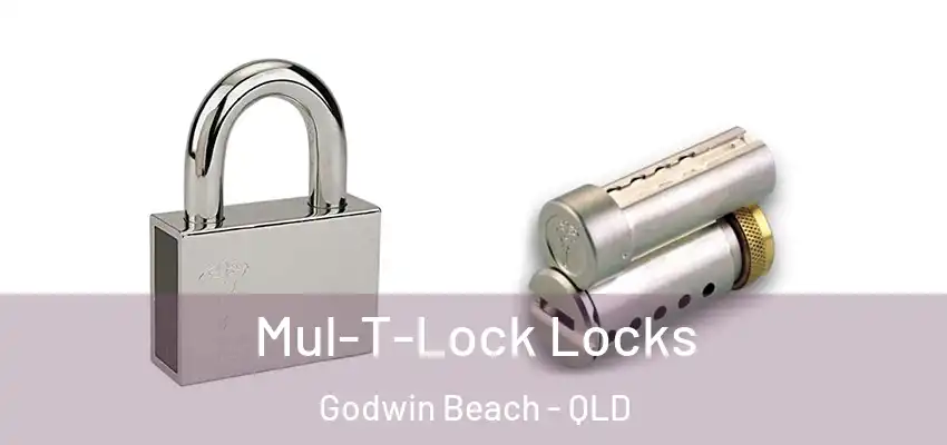 Mul-T-Lock Locks Godwin Beach - QLD