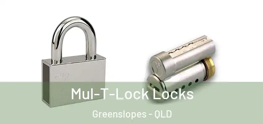Mul-T-Lock Locks Greenslopes - QLD