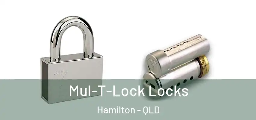 Mul-T-Lock Locks Hamilton - QLD
