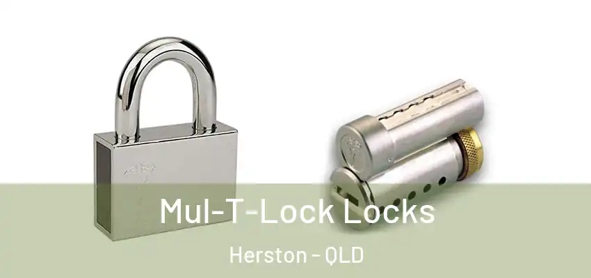 Mul-T-Lock Locks Herston - QLD