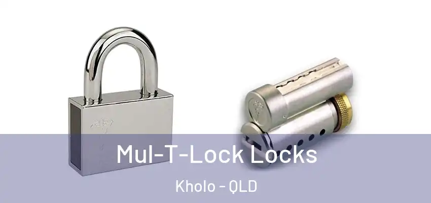  Mul-T-Lock Locks Kholo - QLD