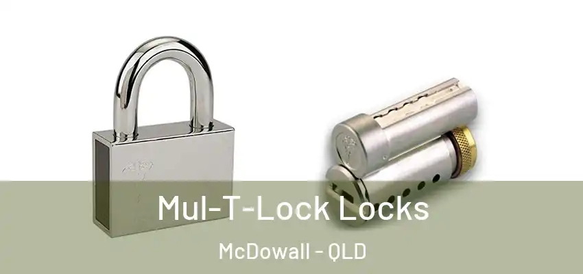  Mul-T-Lock Locks McDowall - QLD