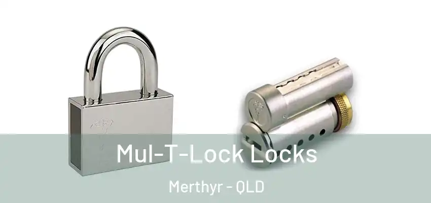  Mul-T-Lock Locks Merthyr - QLD