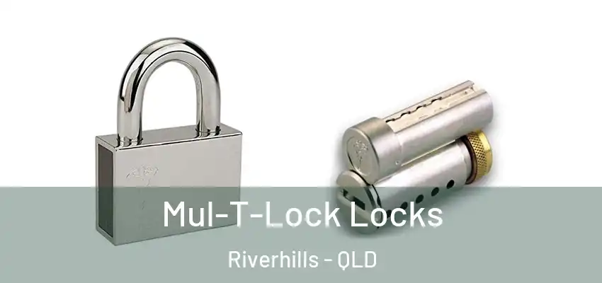  Mul-T-Lock Locks Riverhills - QLD