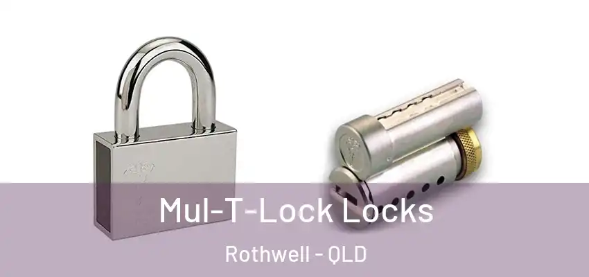  Mul-T-Lock Locks Rothwell - QLD
