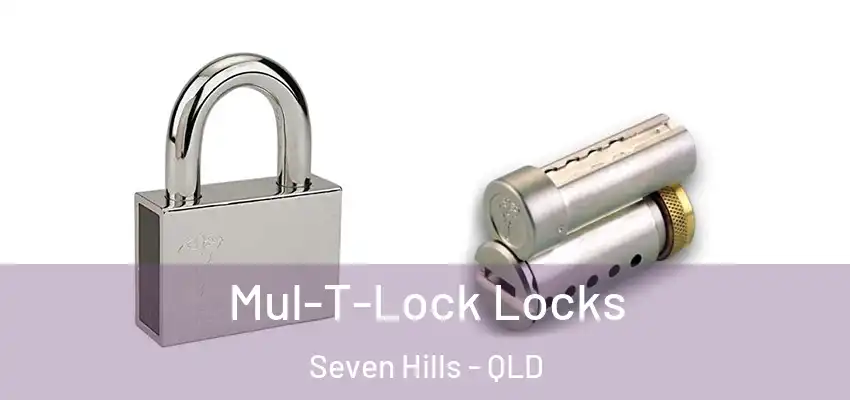  Mul-T-Lock Locks Seven Hills - QLD