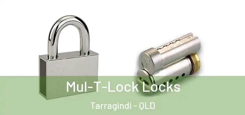  Mul-T-Lock Locks Tarragindi - QLD