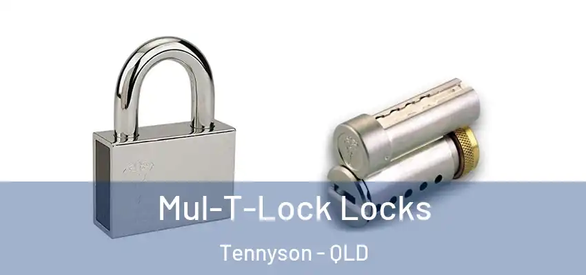  Mul-T-Lock Locks Tennyson - QLD