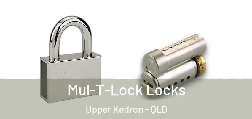  Mul-T-Lock Locks Upper Kedron - QLD