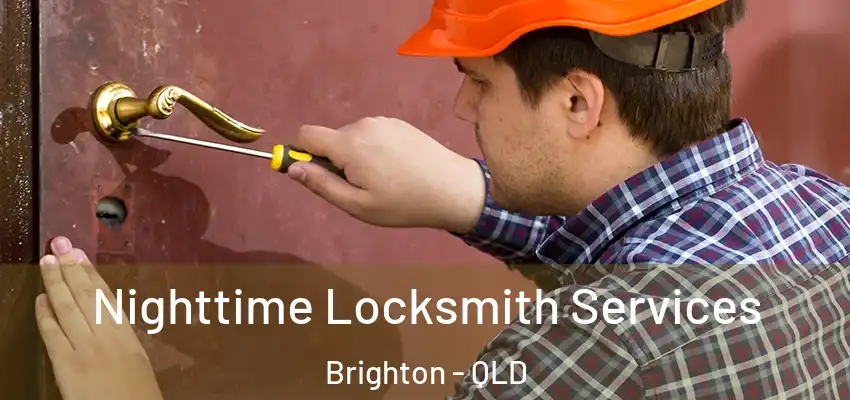  Nighttime Locksmith Services Brighton - QLD