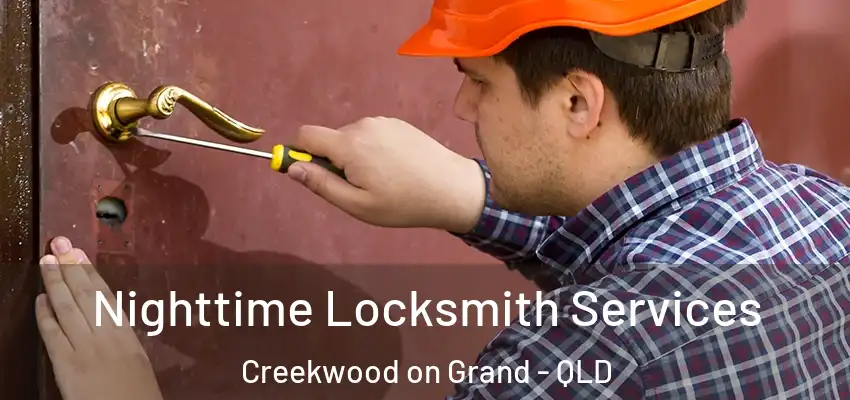 Nighttime Locksmith Services Creekwood on Grand - QLD