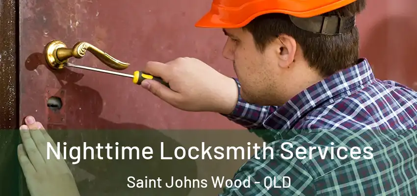 Nighttime Locksmith Services Saint Johns Wood - QLD