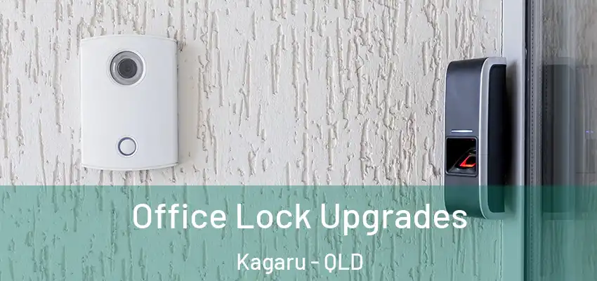 Office Lock Upgrades Kagaru - QLD