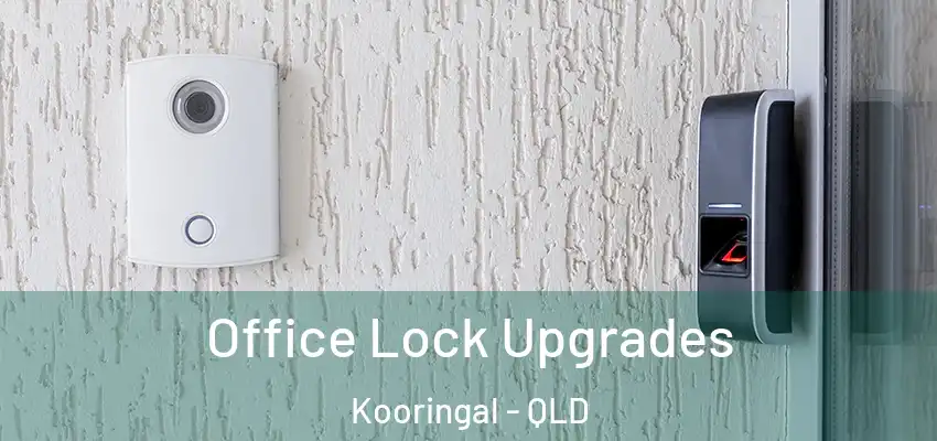 Office Lock Upgrades Kooringal - QLD