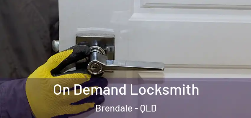 On Demand Locksmith Brendale - QLD