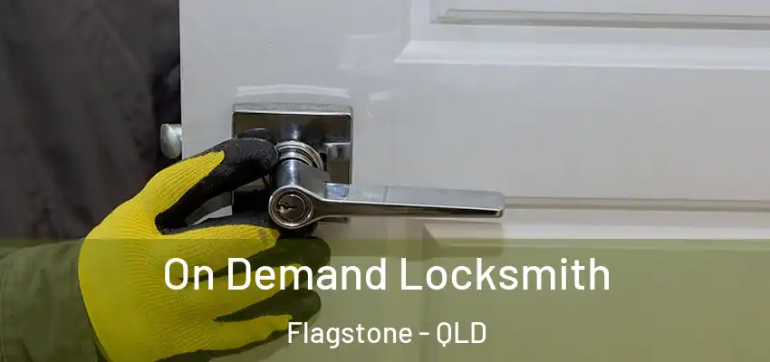 On Demand Locksmith Flagstone - QLD