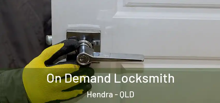 On Demand Locksmith Hendra - QLD