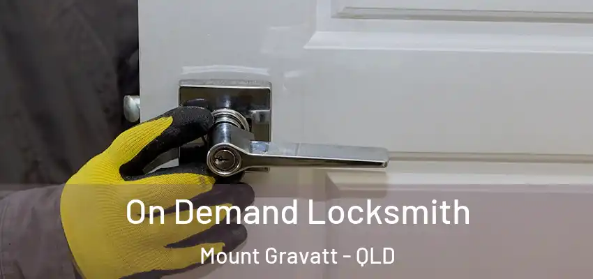  On Demand Locksmith Mount Gravatt - QLD