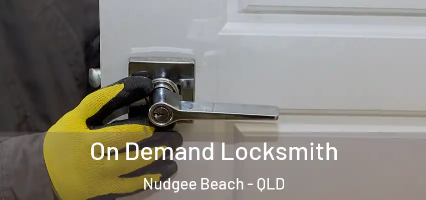  On Demand Locksmith Nudgee Beach - QLD