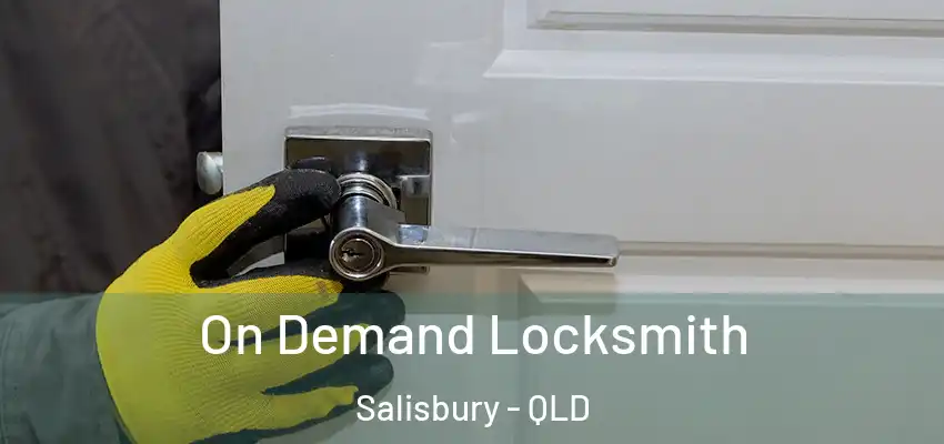  On Demand Locksmith Salisbury - QLD