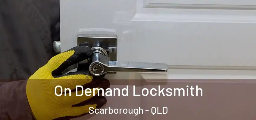  On Demand Locksmith Scarborough - QLD