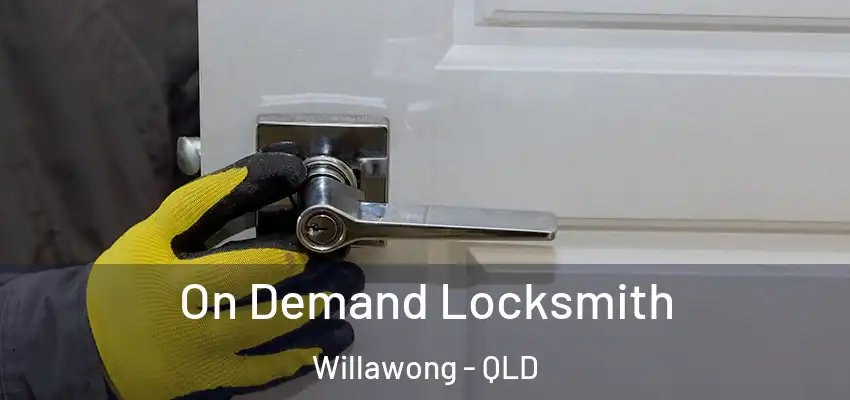  On Demand Locksmith Willawong - QLD