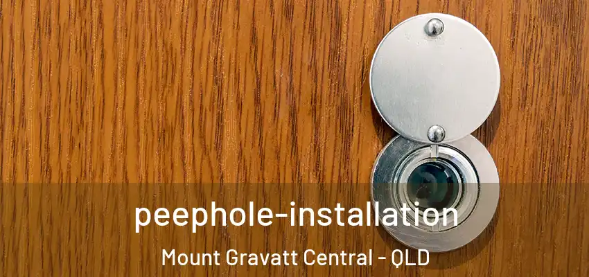  peephole-installation Mount Gravatt Central - QLD