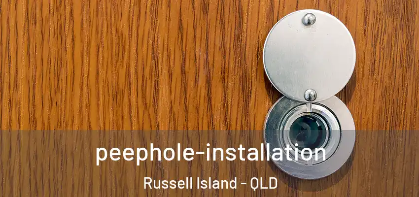  peephole-installation Russell Island - QLD