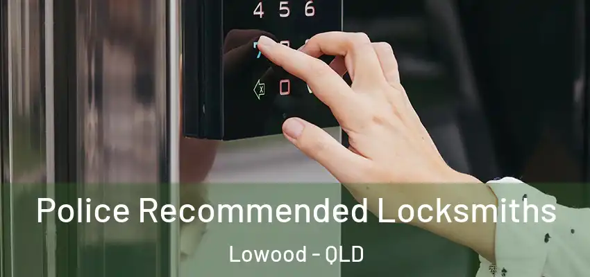  Police Recommended Locksmiths Lowood - QLD