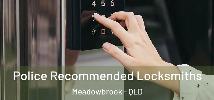  Police Recommended Locksmiths Meadowbrook - QLD