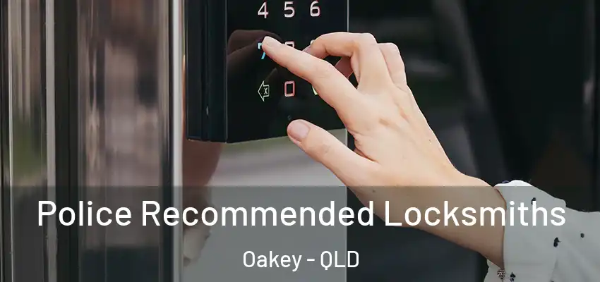  Police Recommended Locksmiths Oakey - QLD