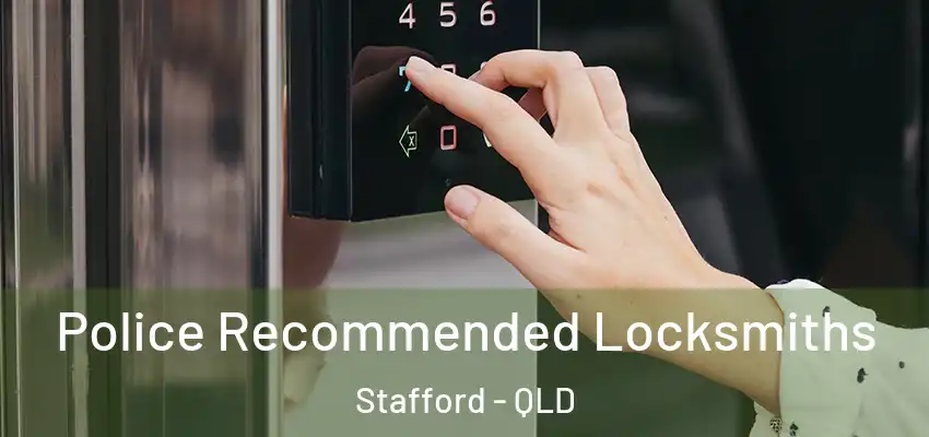  Police Recommended Locksmiths Stafford - QLD
