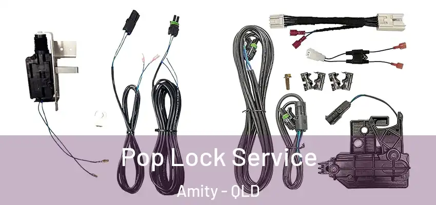 Pop Lock Service Amity - QLD