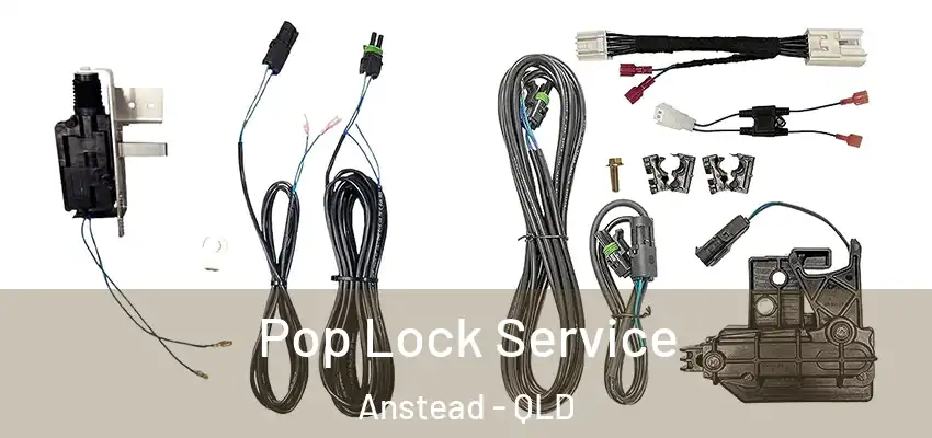 Pop Lock Service Anstead - QLD