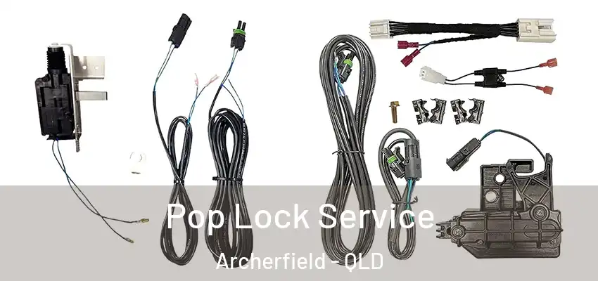  Pop Lock Service Archerfield - QLD