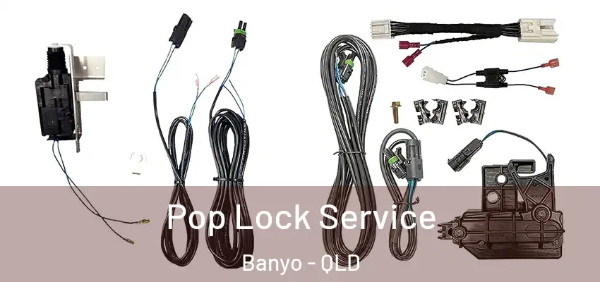 Pop Lock Service Banyo - QLD